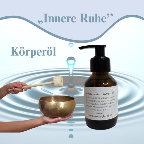 Körperöl „Innere Ruhe“ – Dein Moment der Gelassenheit   100ml / 250ml